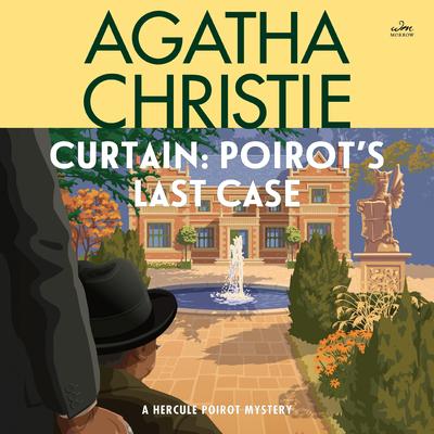 Curtain: Poirot's Last Case: A Hercule Poirot Mystery Audiobook, by Agatha Christie