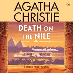 Death on the Nile: A Hercule Poirot Mystery Audiobook, by Agatha Christie