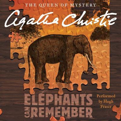 Elephants Can Remember: A Hercule Poirot Mystery Audiobook, by Agatha Christie