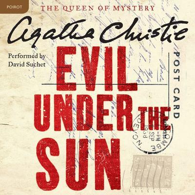 Evil Under the Sun: A Hercule Poirot Mystery Audiobook, by Agatha Christie