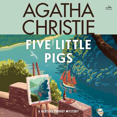 Five Little Pigs: A Hercule Poirot Mystery Audiobook, by Agatha Christie