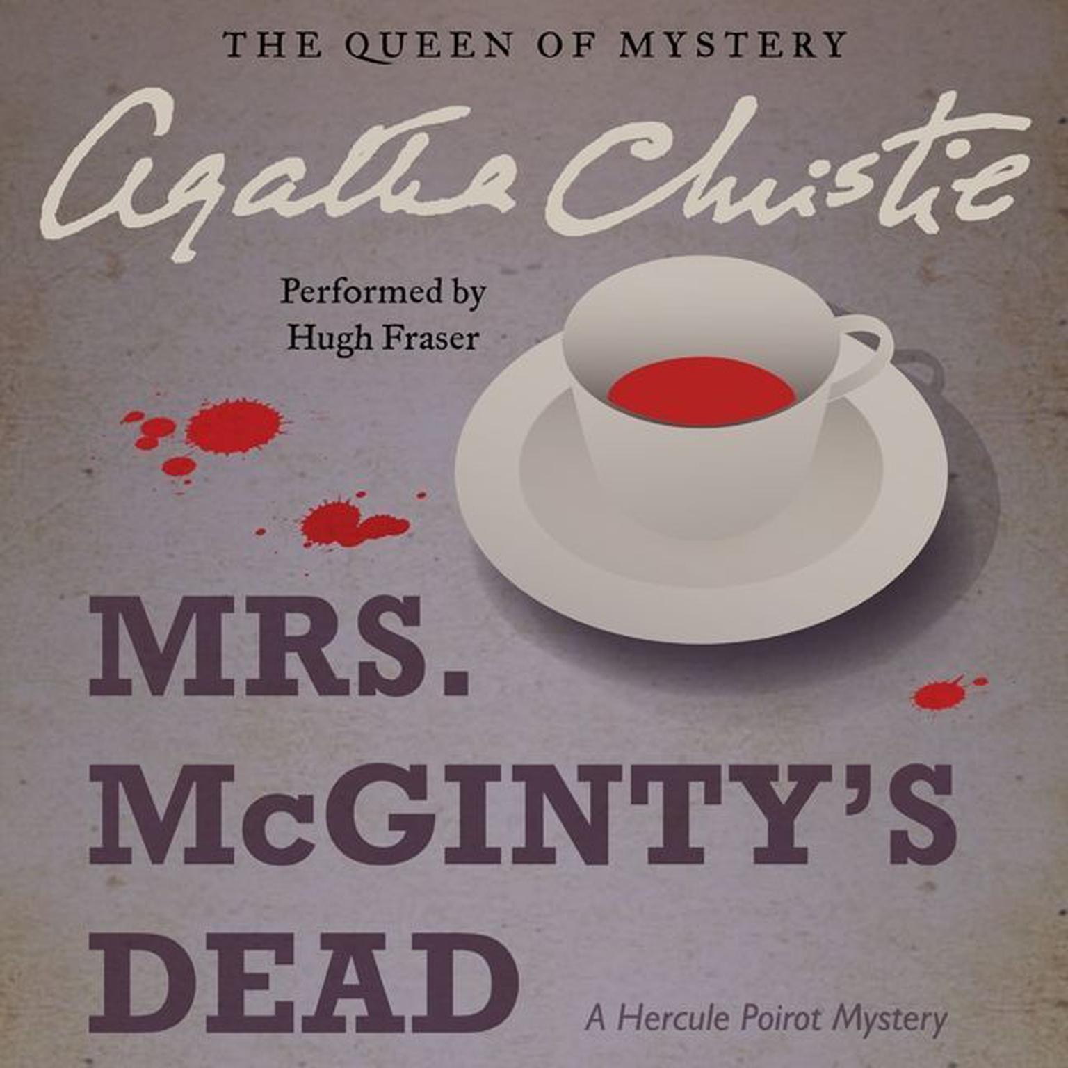 Mrs. McGintys Dead: A Hercule Poirot Mystery Audiobook, by Agatha Christie