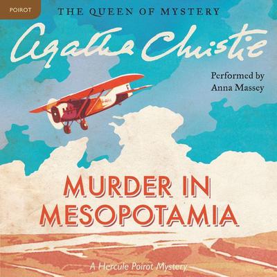 Murder in Mesopotamia: A Hercule Poirot Mystery Audiobook, by Agatha Christie