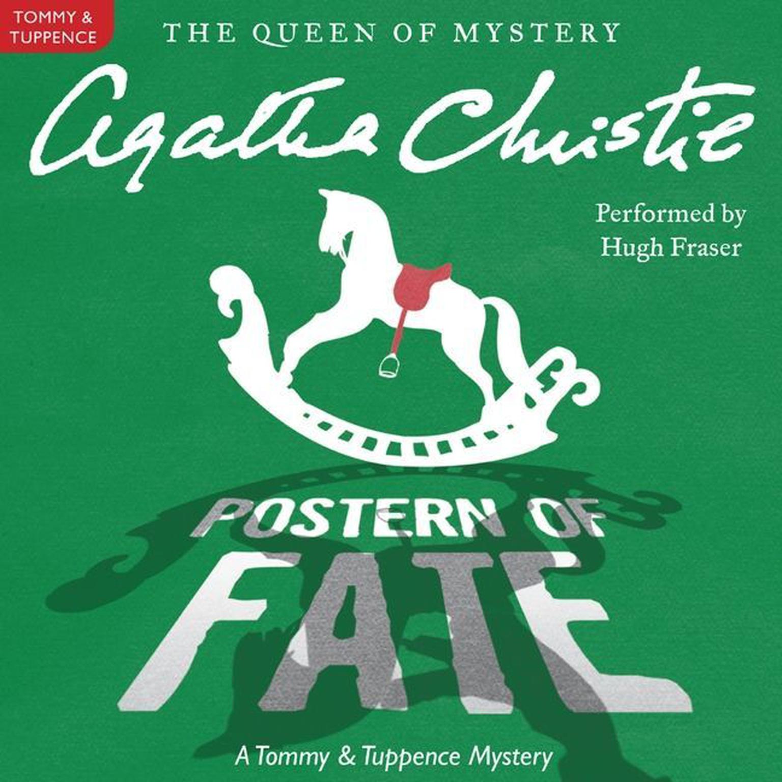 Postern of Fate: A Tommy and Tuppence Mystery: The Official Authorized Edition Audiobook, by Agatha Christie