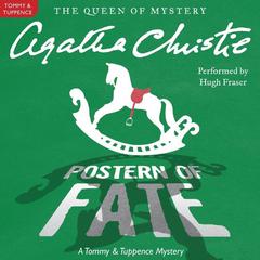 Postern of Fate: A Tommy and Tuppence Mystery Audiobook, by Agatha Christie