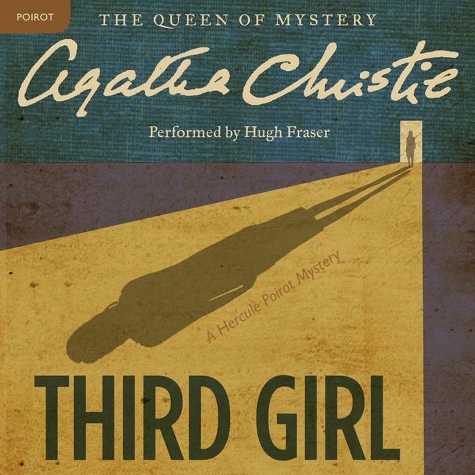 Third Girl: A Hercule Poirot Mystery: The Official Authorized Edition Audiobook, by Agatha Christie