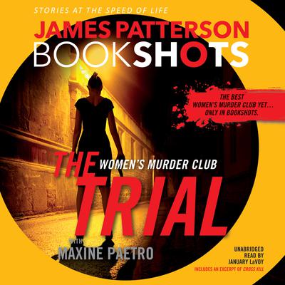 The Trial: A BookShot: A Women's Murder Club Story Audiobook, by James Patterson
