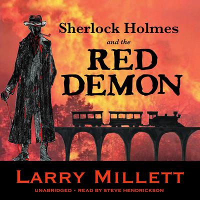 Sherlock Holmes and the Red Demon: A Minnesota Mystery Audiobook, by Larry Millett