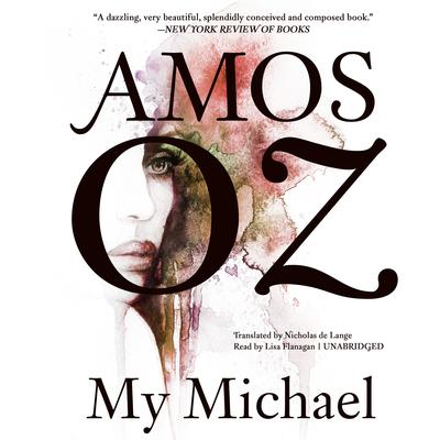 My Michael Audiobook, by Amos Oz