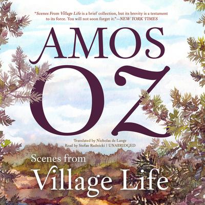 Scenes from Village Life Audiobook, by Amos Oz