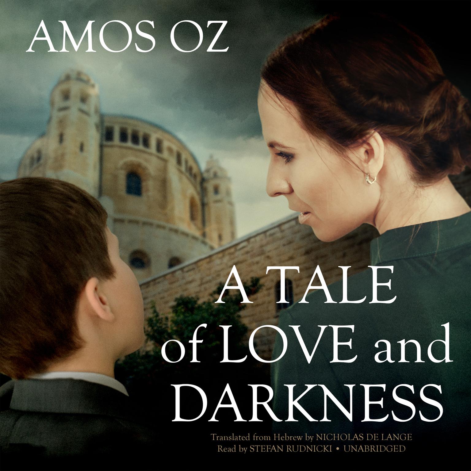 A Tale of Love and Darkness Audiobook, by Amos Oz