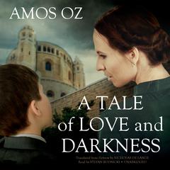 A Tale of Love and Darkness Audiobook, by 