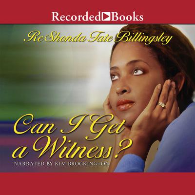 Can I Get a Witness? Audiobook, by ReShonda Tate Billingsley