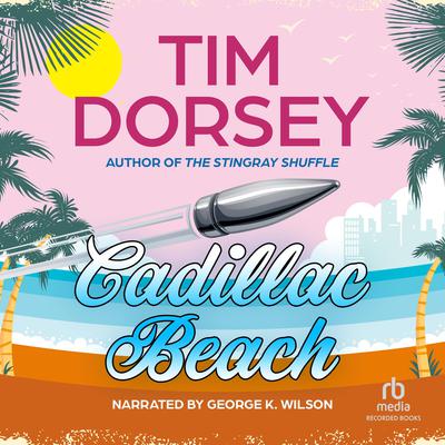 Cadillac Beach Audiobook, by 