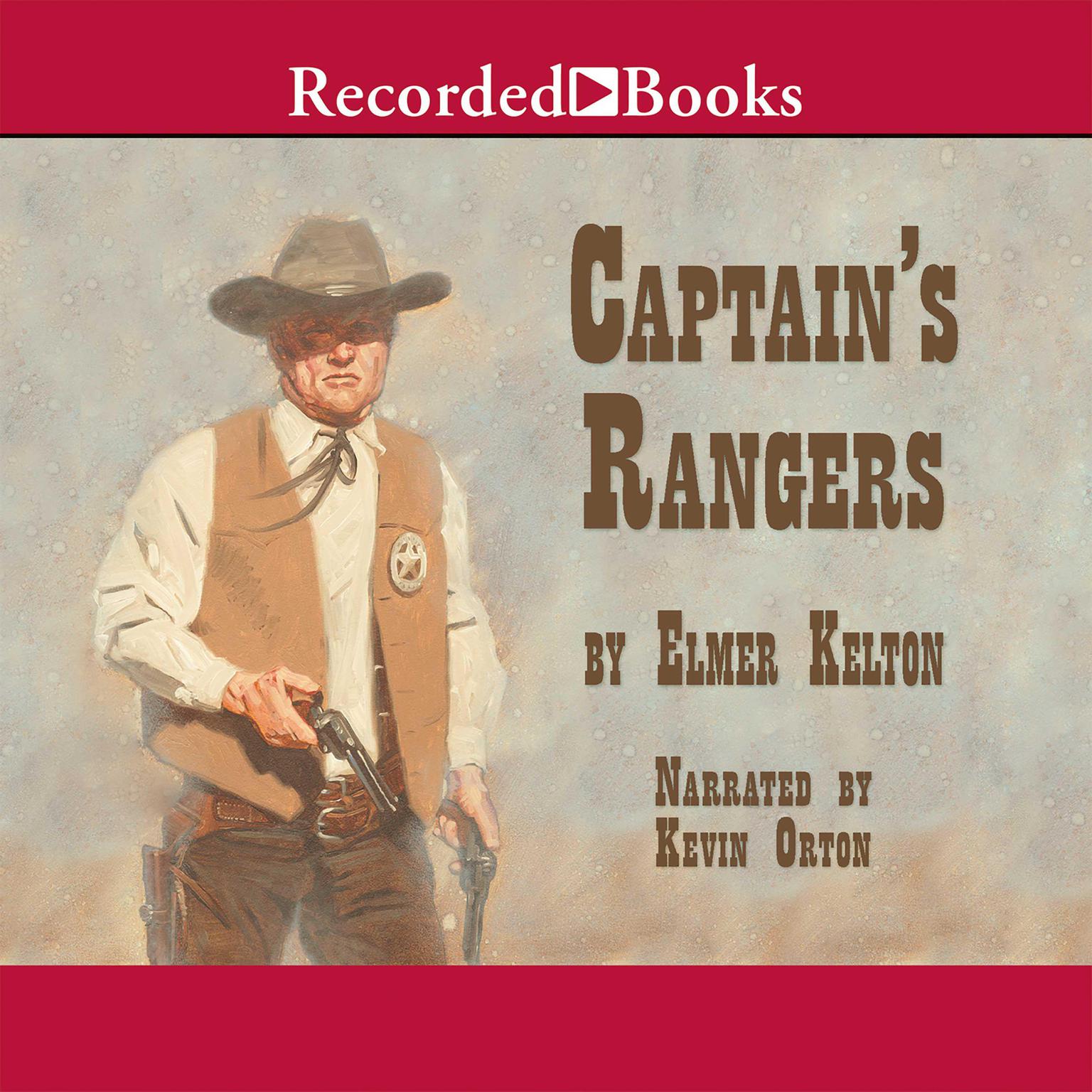 Captains Rangers Audiobook, by Elmer Kelton