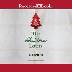 The Christmas Letters Audiobook, by Lee Smith
