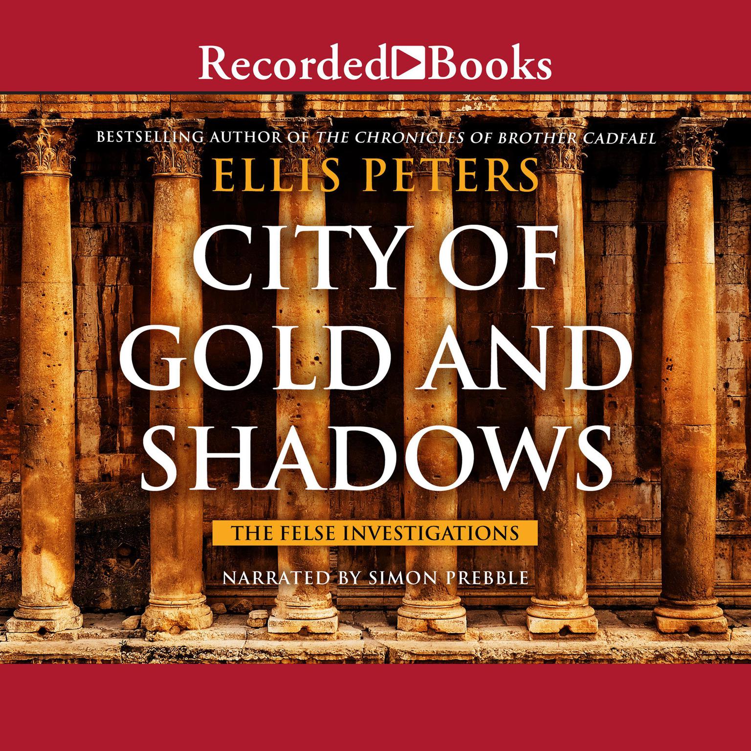 City of Gold and Shadows Audiobook, by Ellis Peters