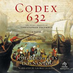 Codex 632: A Novel About the Secret Identity Audiobook, by Jose Rodrigues Dos Santos