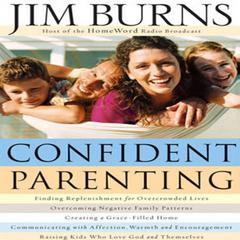 Confident Parenting Audiobook, by Jim Burns