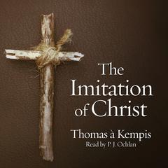 Imitation of Christ Audiobook, by Thomas à Kempis