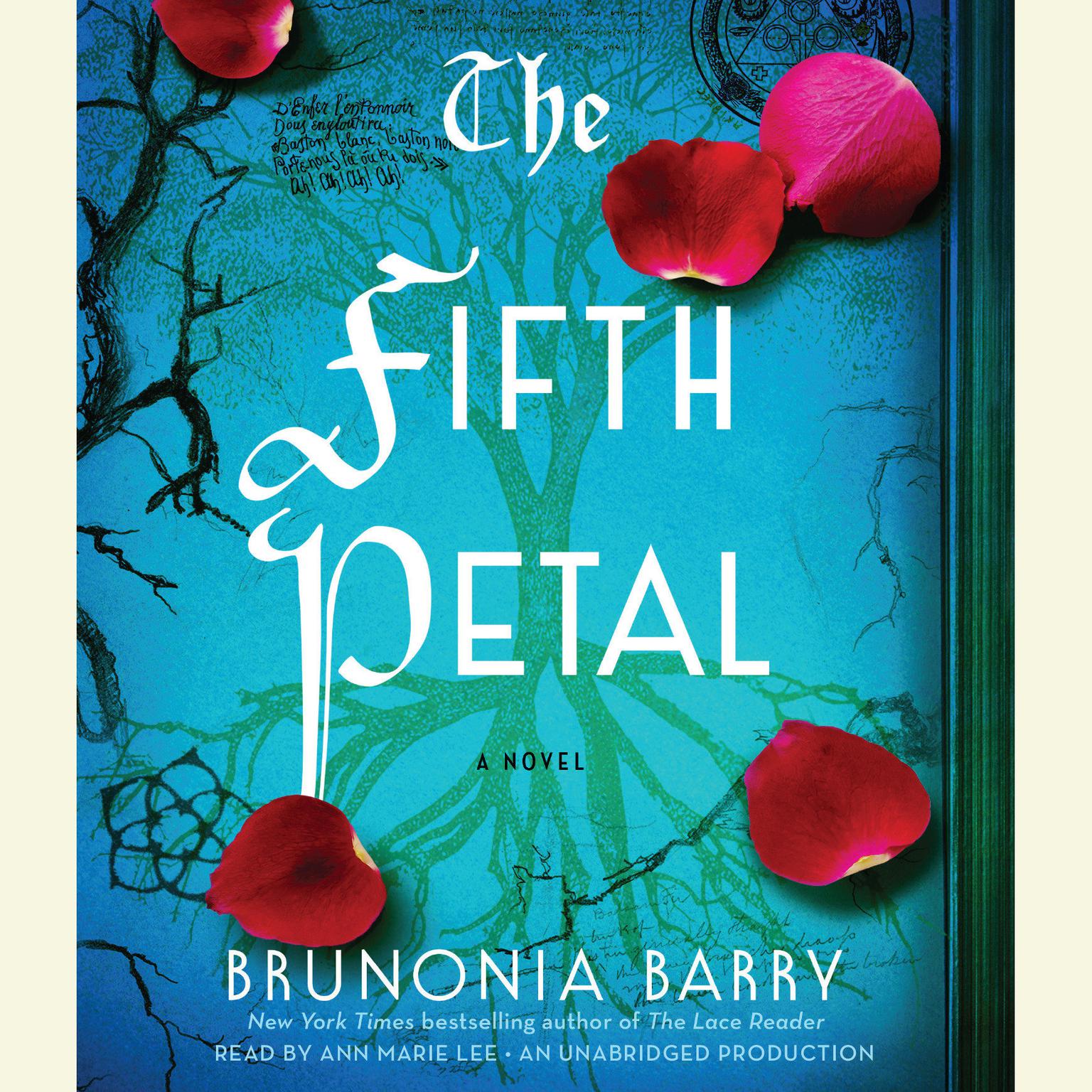 The Fifth Petal: A Novel Audiobook, by Brunonia Barry