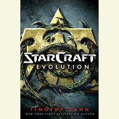 StarCraft: Evolution: A StarCraft Novel Audiobook, by Timothy Zahn