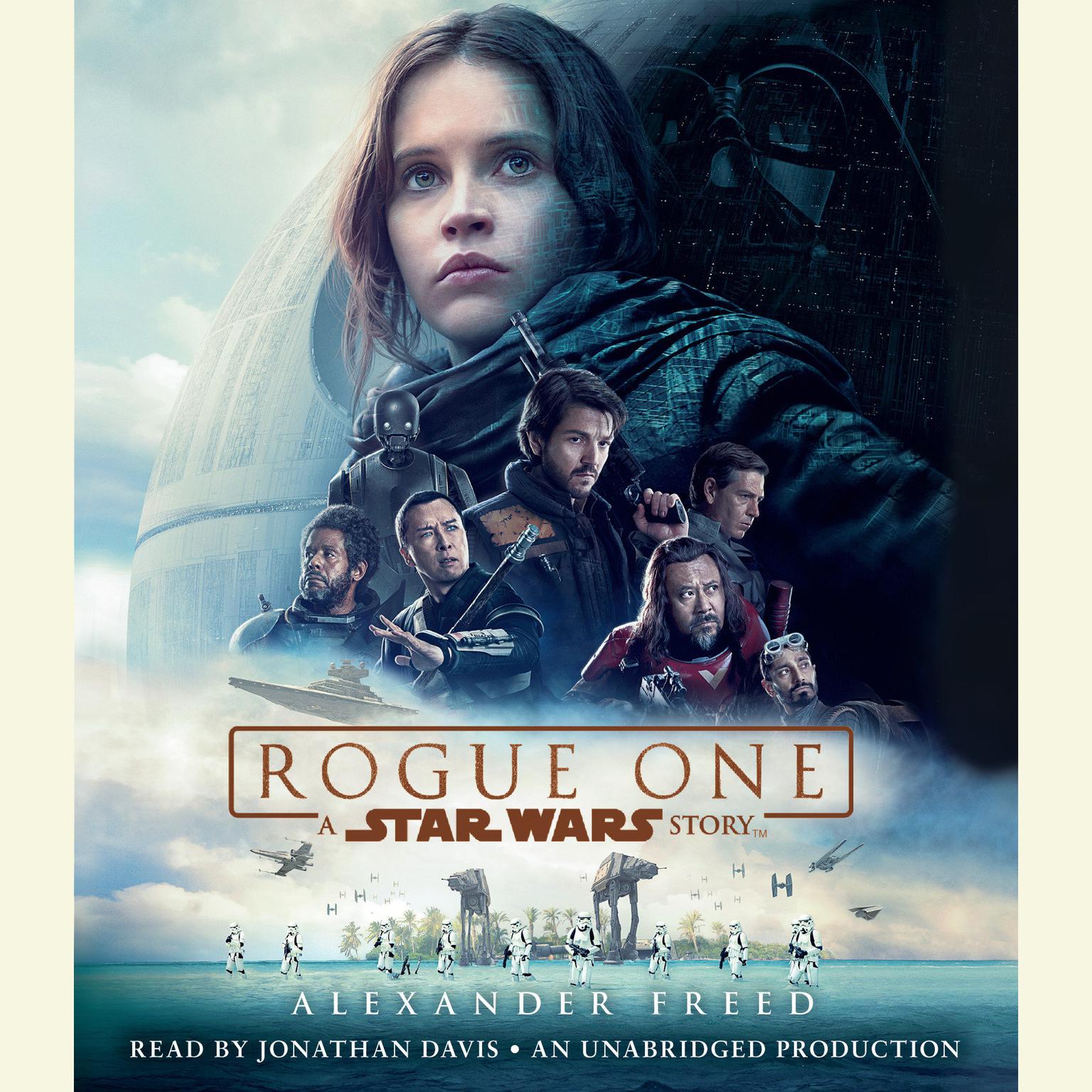 Rogue One: A Star Wars Story Audiobook, by Alexander Freed
