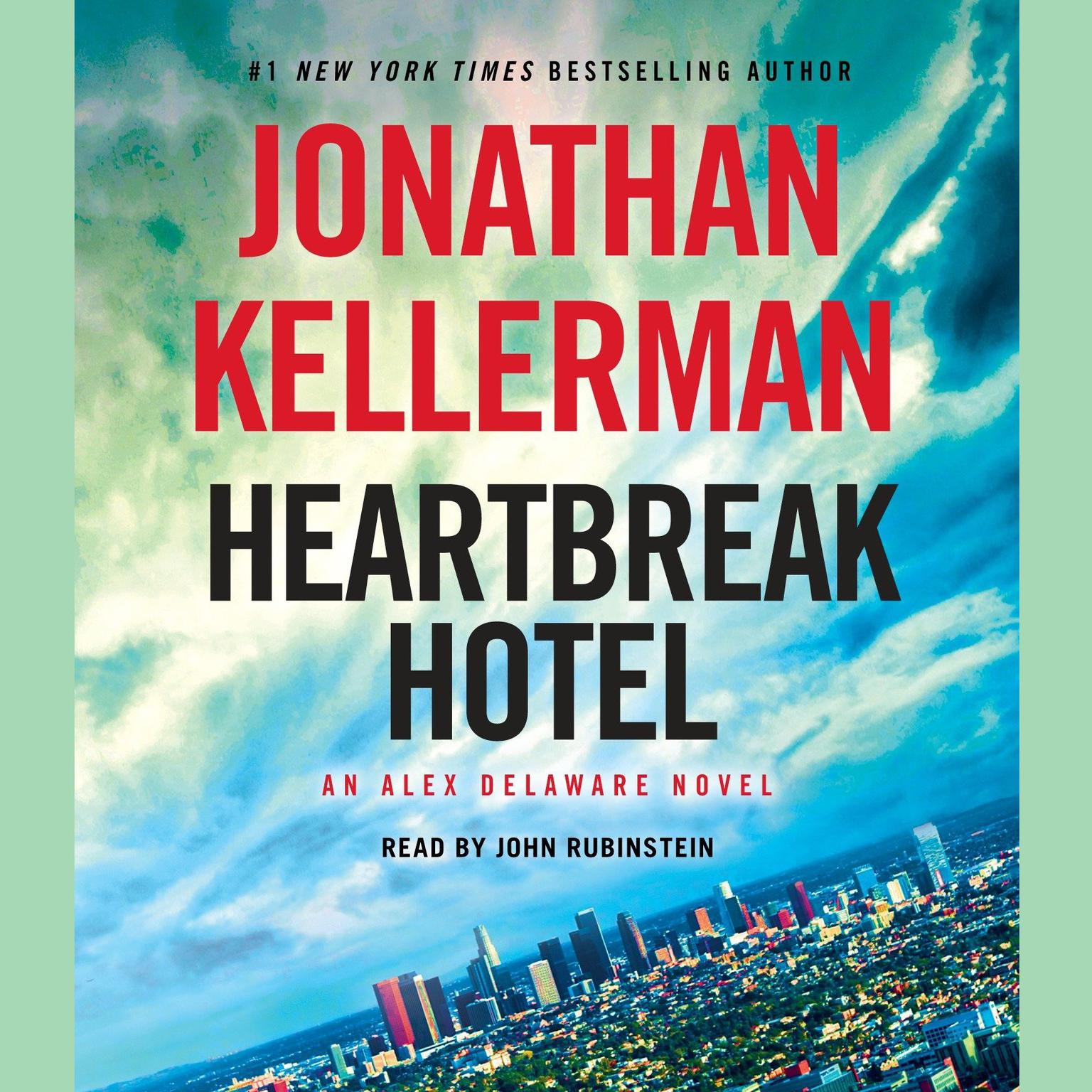 Heartbreak Hotel (Abridged): An Alex Delaware Novel Audiobook, by Jonathan Kellerman