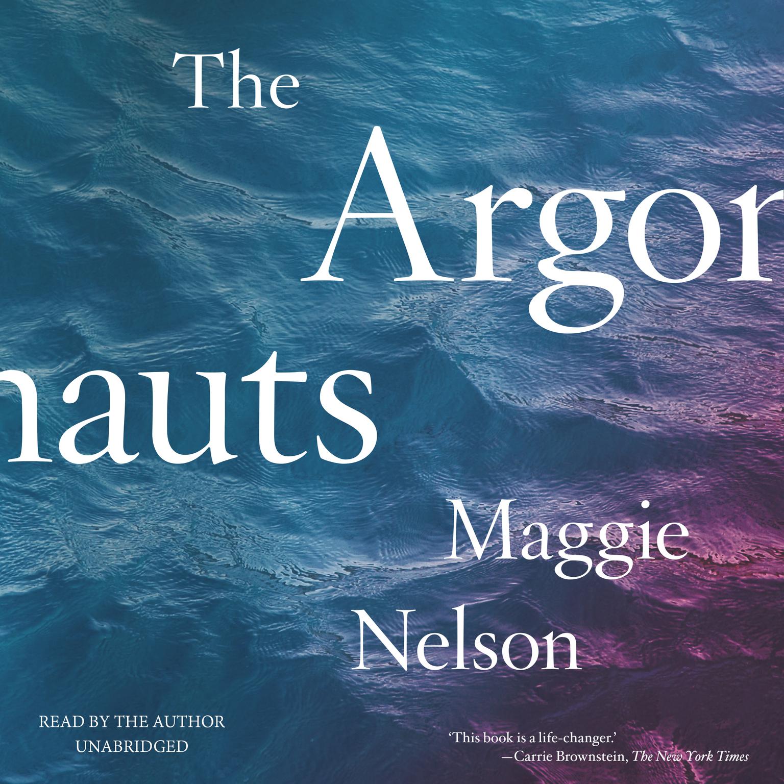 The Argonauts Audiobook, by Maggie Nelson