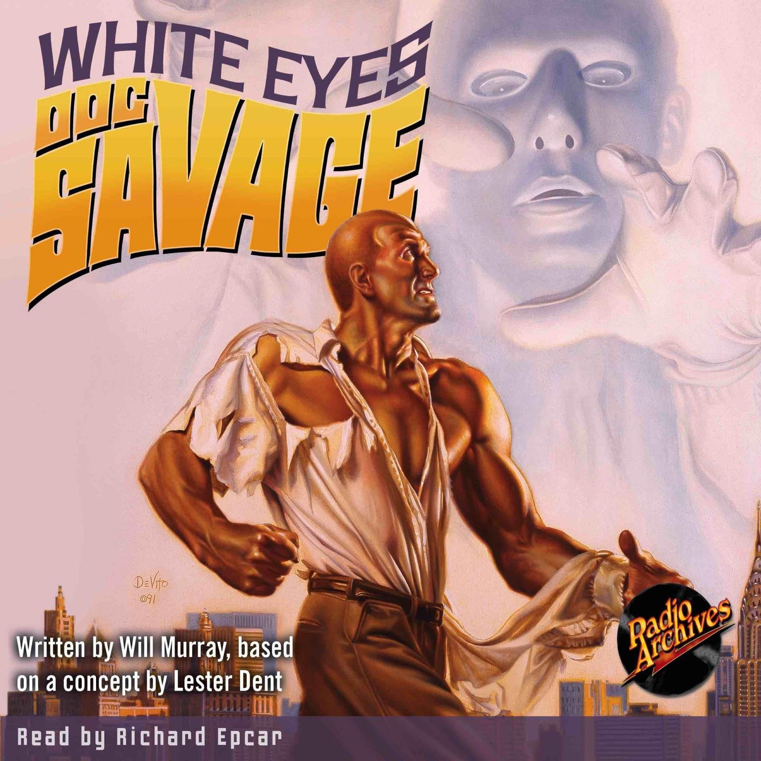 Doc Savage #9: White Eyes Audiobook, by Will Murray
