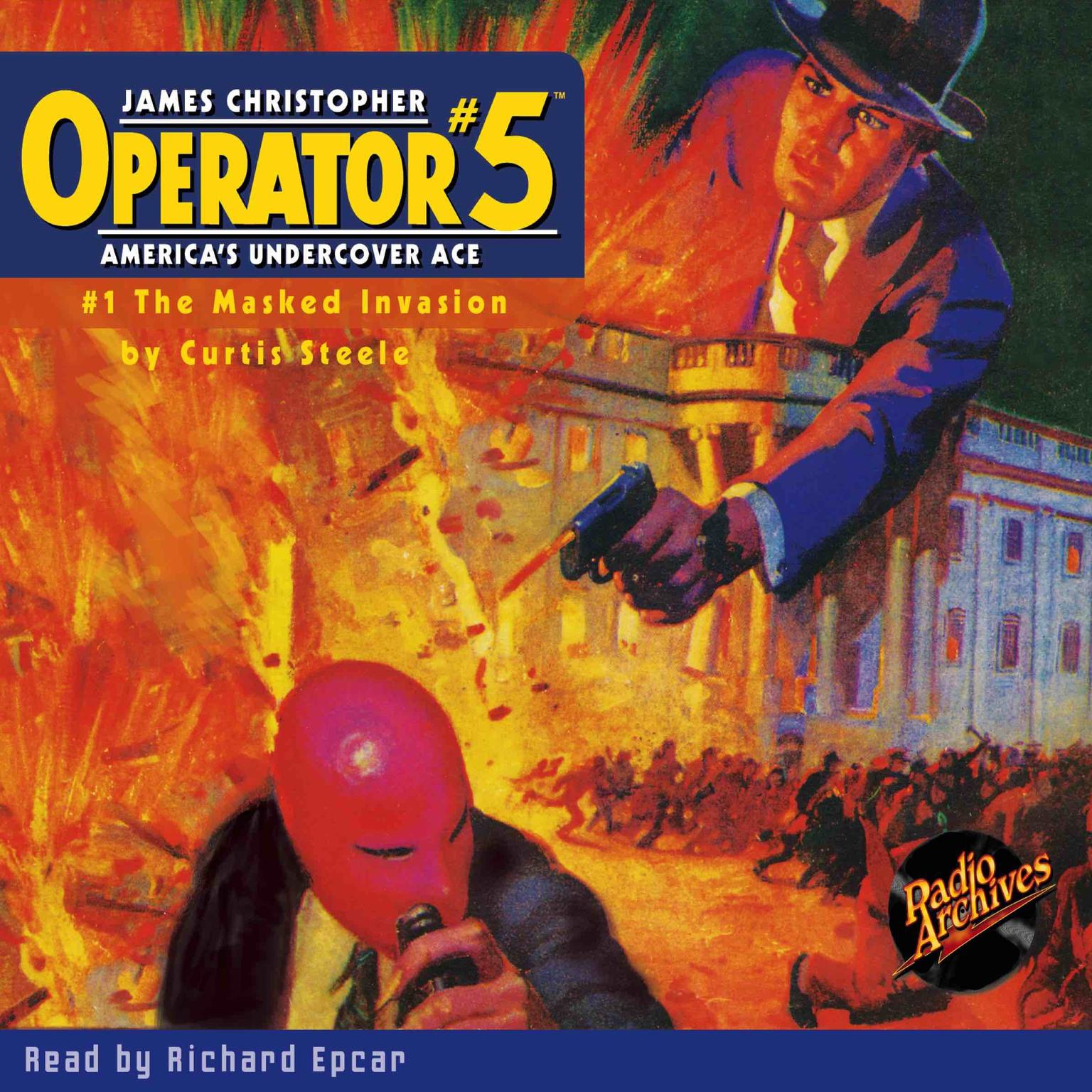 Operator #5 V1: The Masked Invasion Audiobook, by Curtis Steele