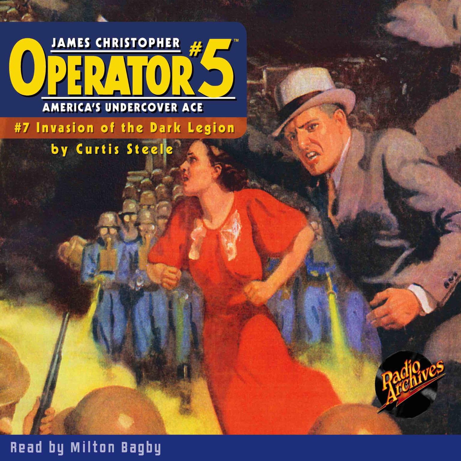 Operator #5 V7: Invasion of the Dark Legion Audiobook, by Curtis Steele