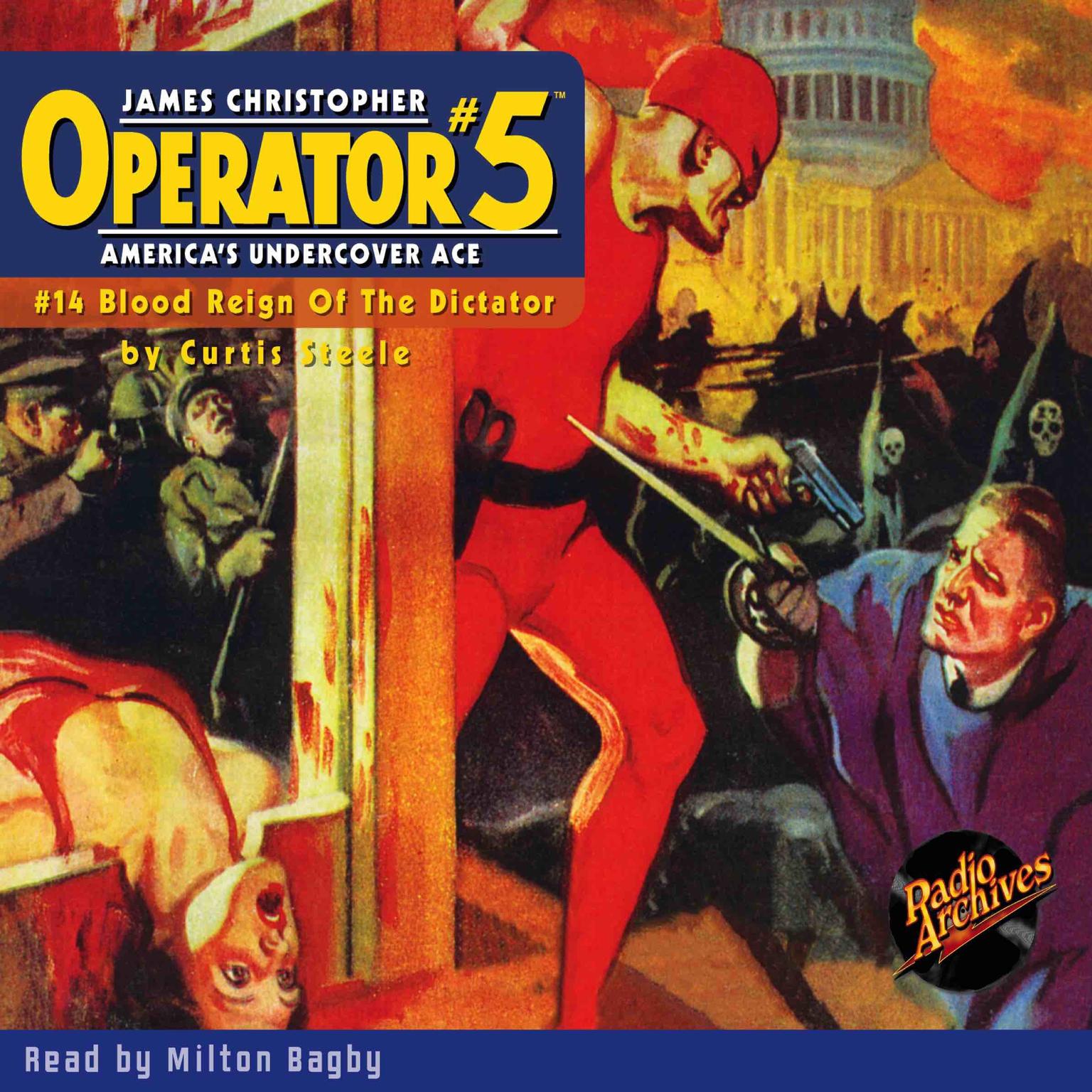Operator #5 V14: Blood Reign of the Dictator Audiobook, by Curtis Steele