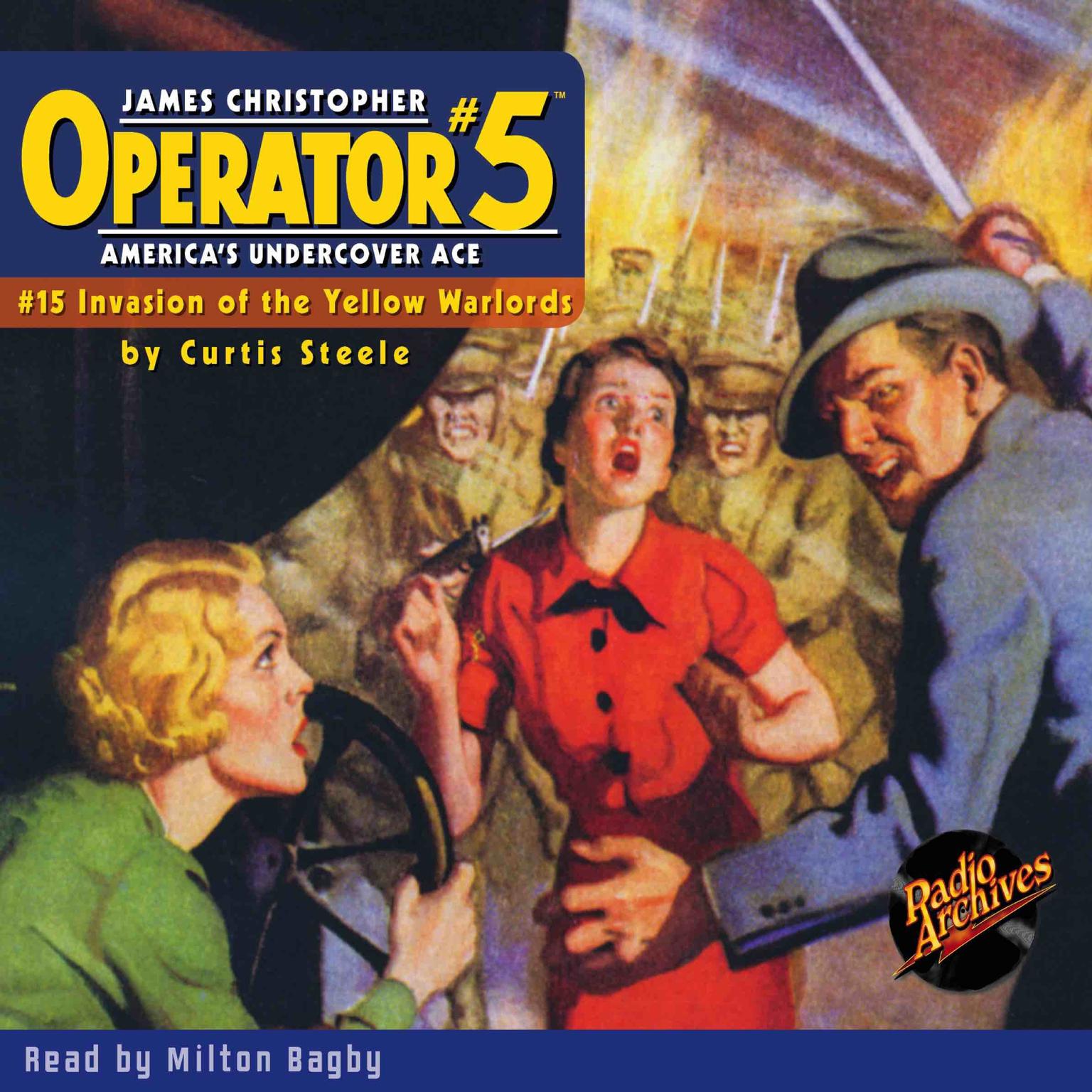 Operator #5 V15: Invasion of the Yellow Warlords Audiobook, by Curtis Steele