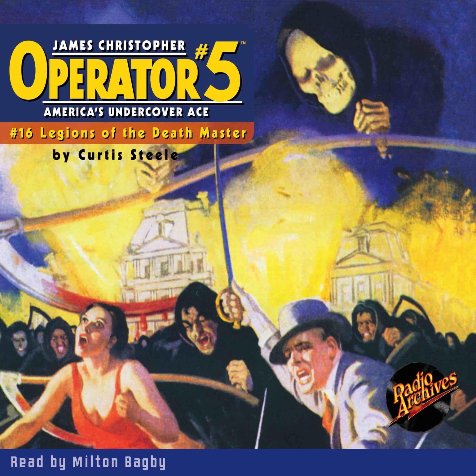 Operator #5 V16: Legions of the Death-Master Audiobook, by Curtis Steele