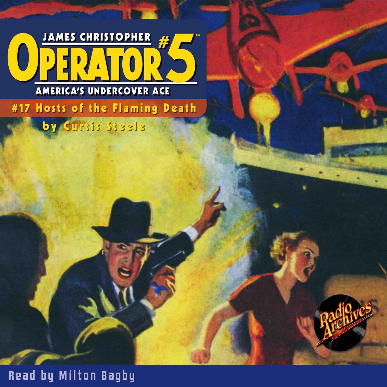 Operator #5 V17: Hosts of the Flaming Death Audiobook, by Curtis Steele