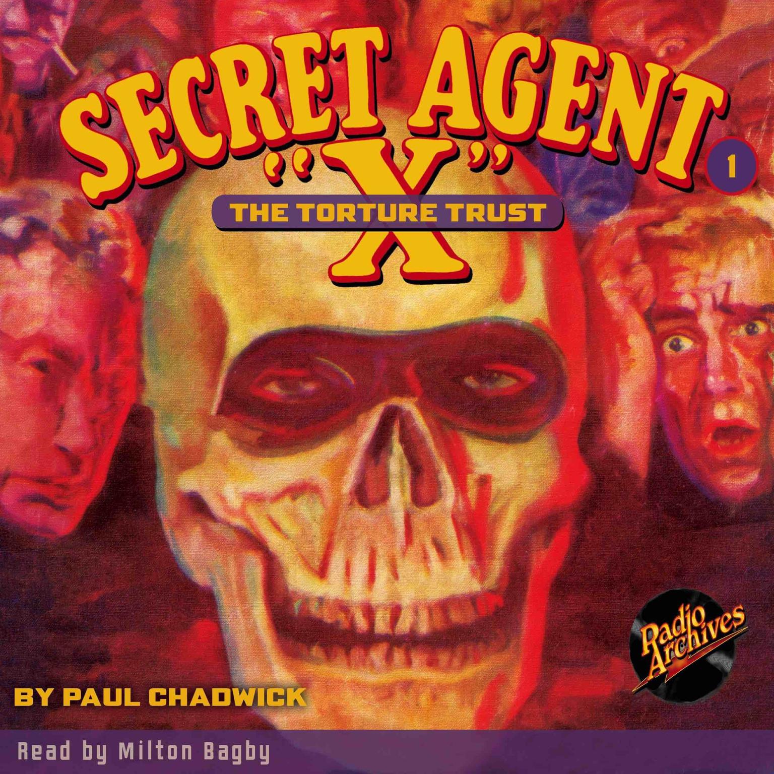 Secret Agent X: The Torture Trust Audiobook, by Paul Chadwick