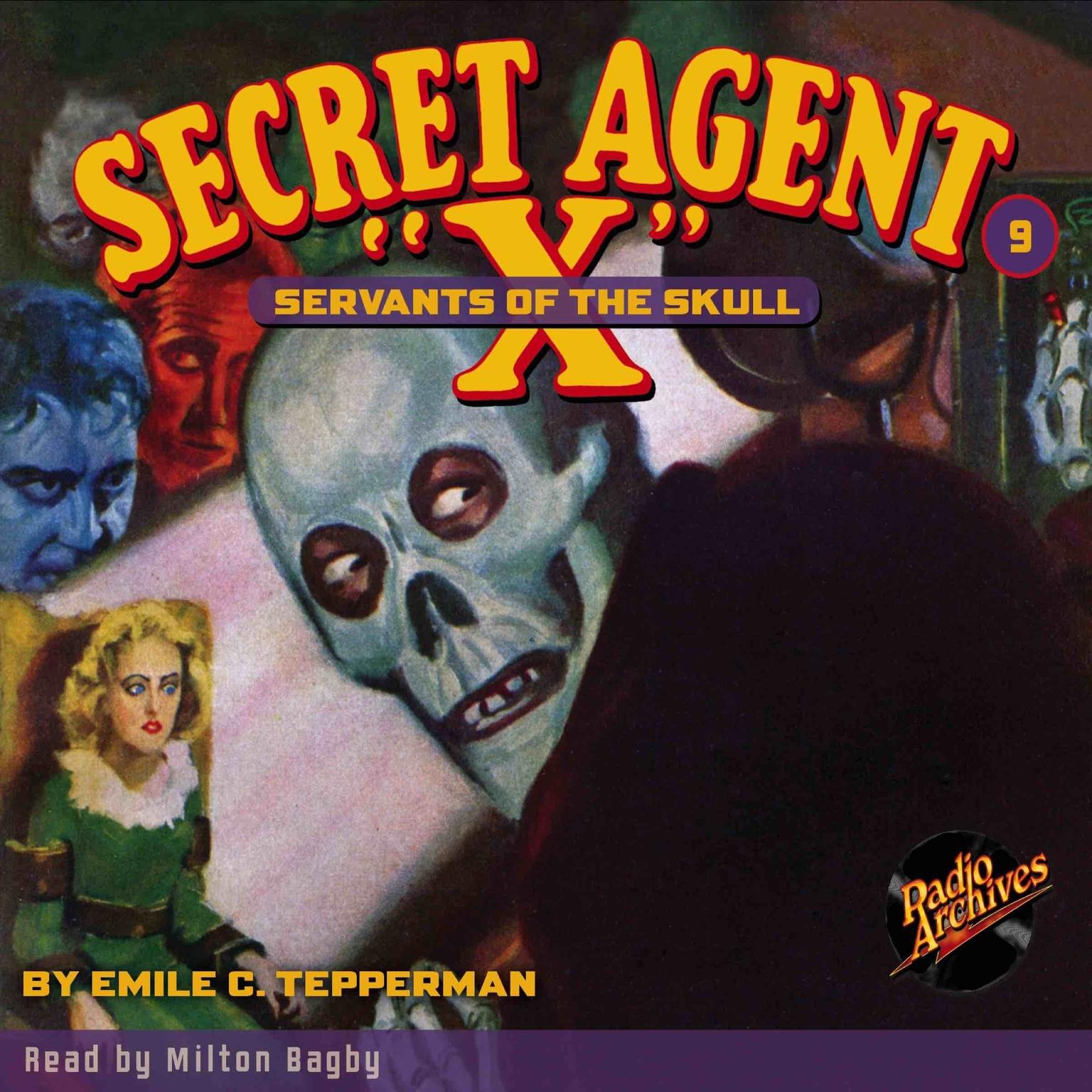 Secret Agent X: Servants of the Skull Audiobook, by Emile C. Tepperman