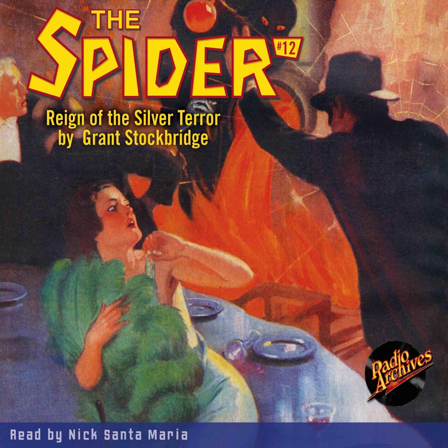 Spider #12, The: Reign of the Silver Terror Audiobook, by Grant Stockbridge