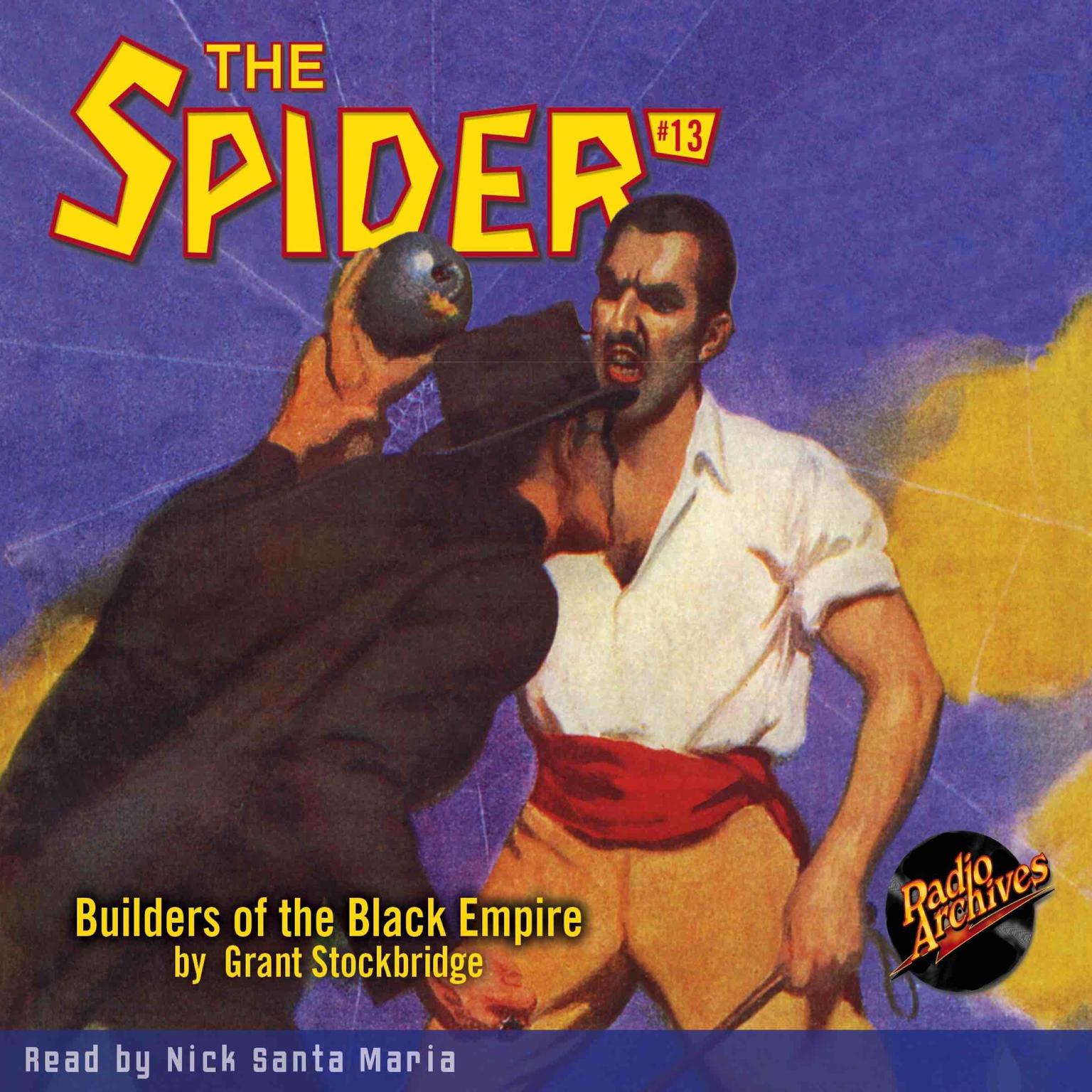 Spider #13, The: Builders of the Black Empire Audiobook, by Grant Stockbridge