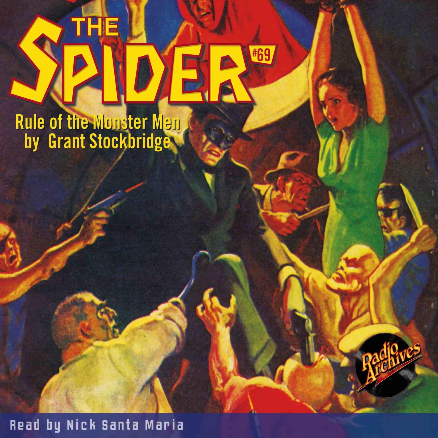 Spider #69, The: Rule of the Monster Men Audiobook, by Grant Stockbridge