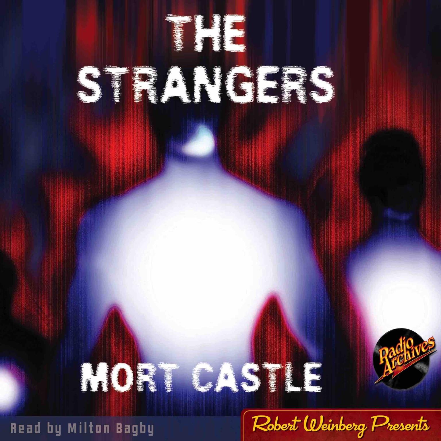 The Strangers Audiobook, by Mort Castle