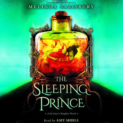 The Sleeping Prince: A Sin Eater’s Daughter Novel Audiobook, by Melinda Salisbury