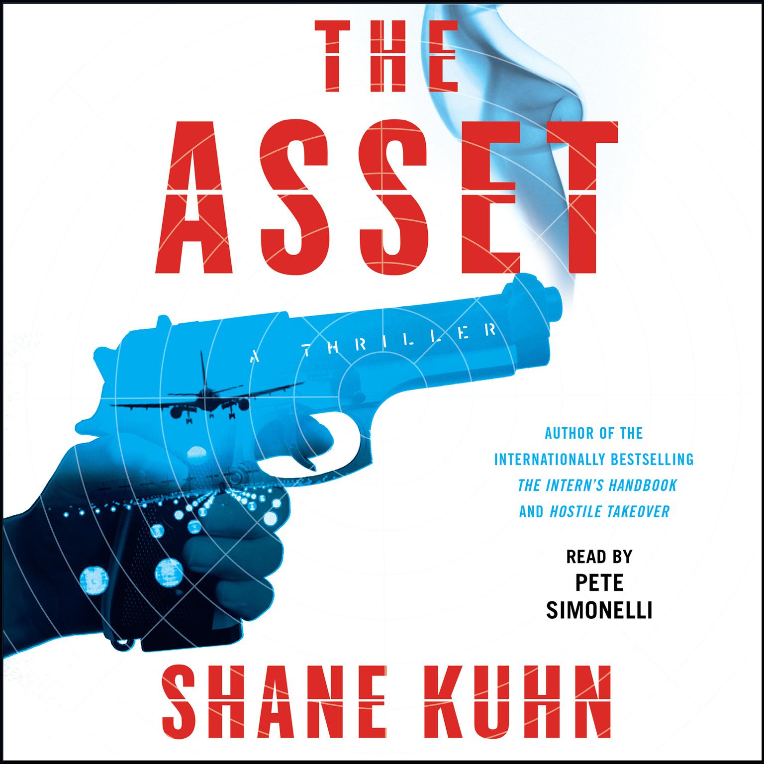 The Asset Audiobook, by Shane Kuhn