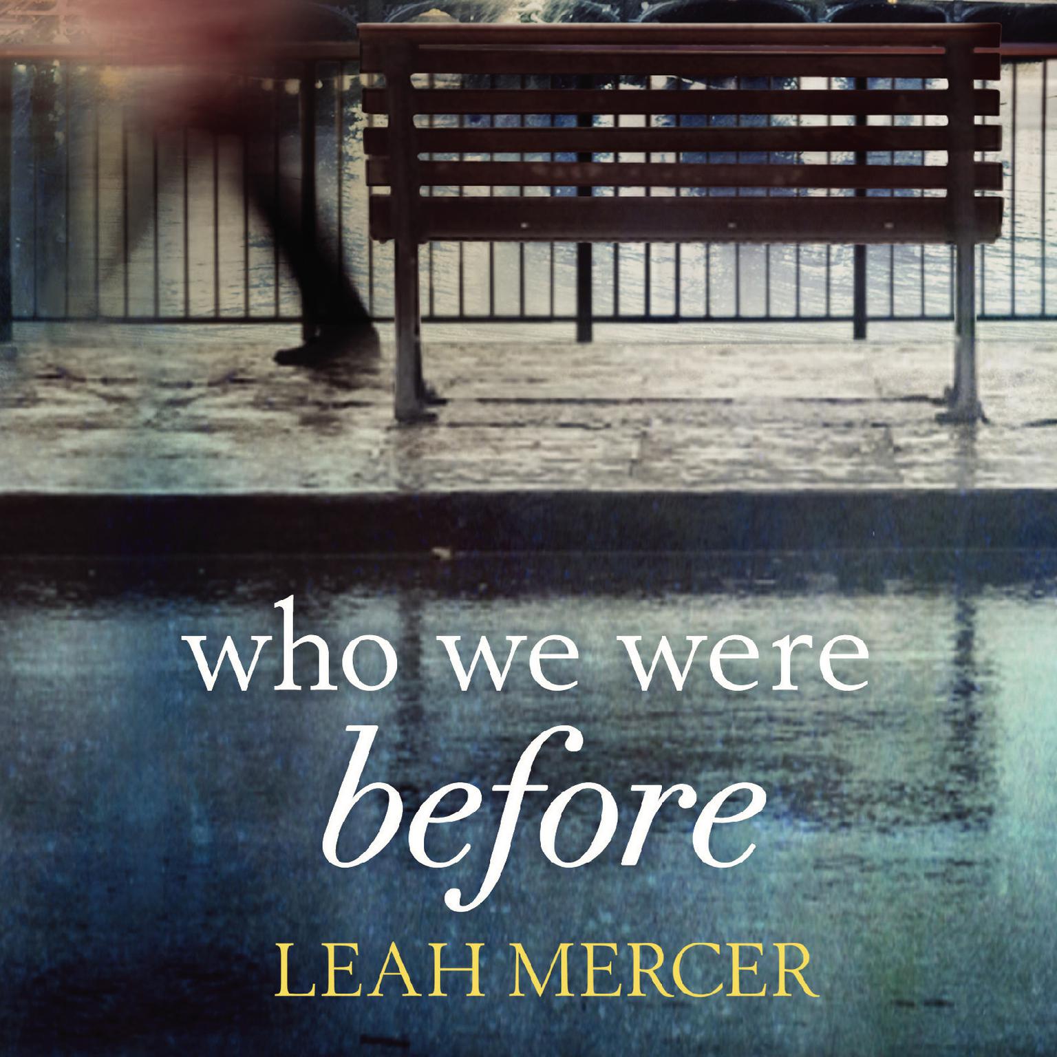 Who We Were Before Audiobook, by Leah Mercer