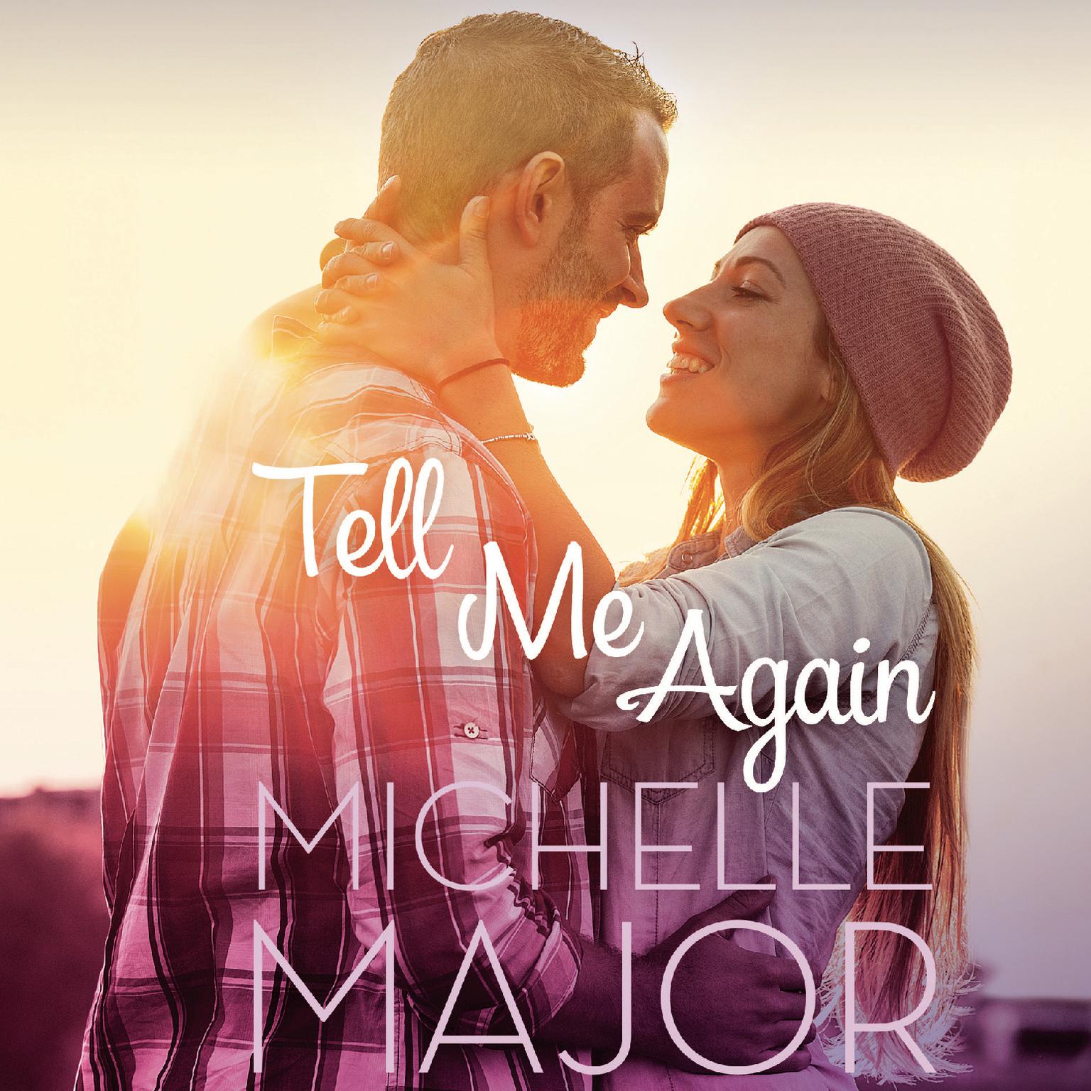 Tell Me Again Audiobook, by Michelle Major
