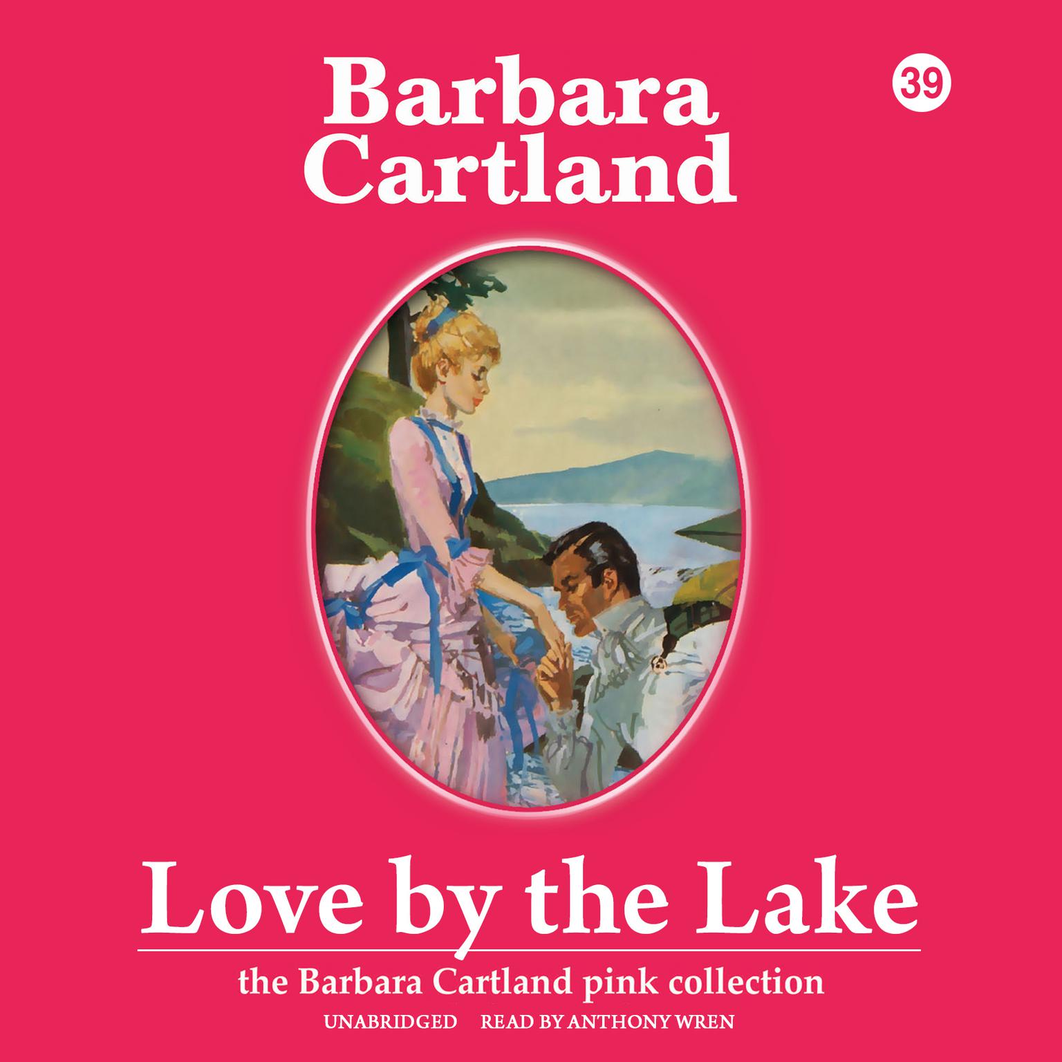Love by the Lake Audiobook, by Barbara Cartland