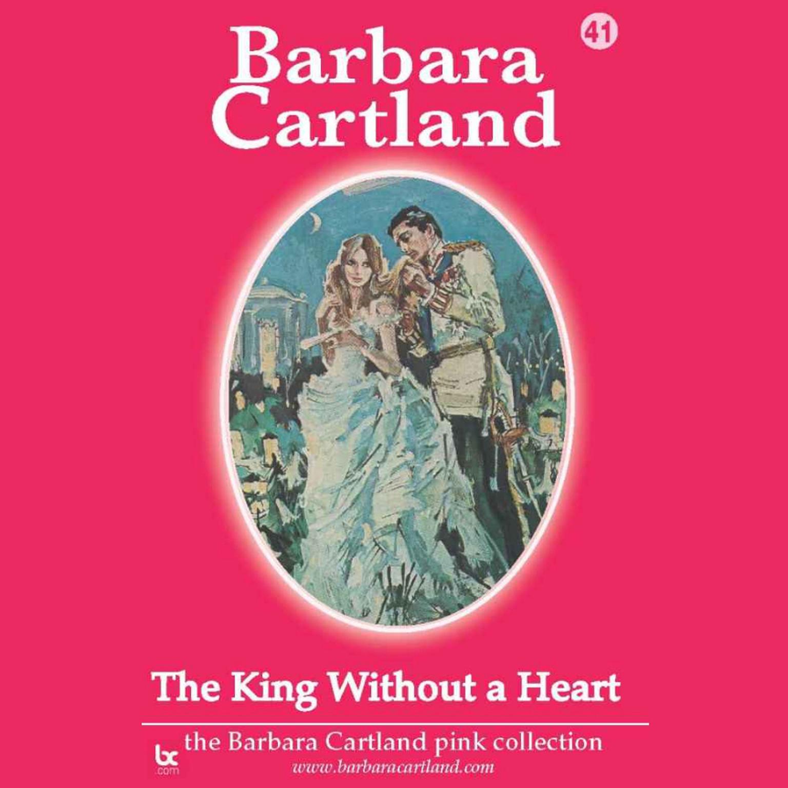 The King without a Heart Audiobook, by Barbara Cartland