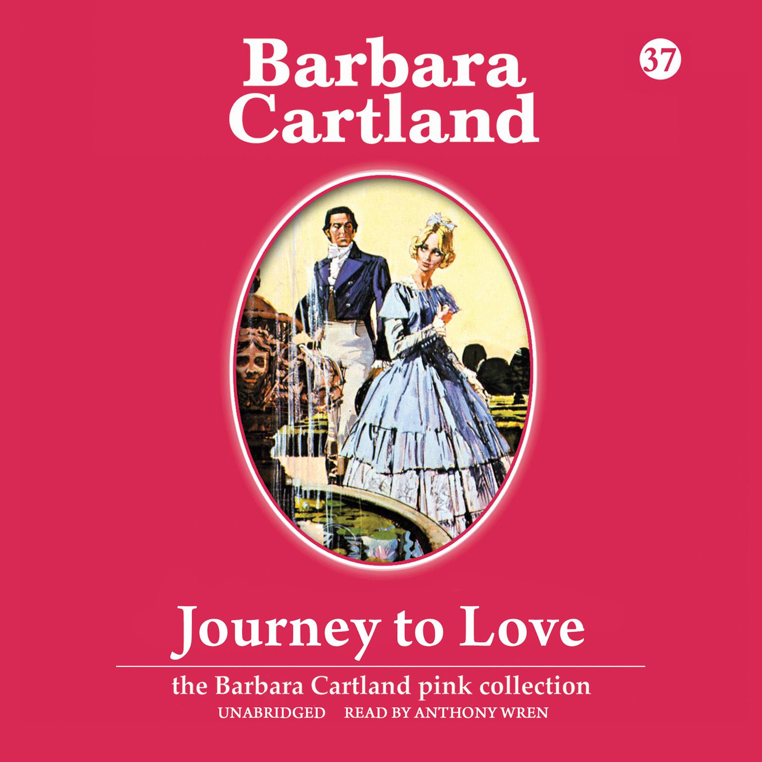Journey to Love Audiobook, by Barbara Cartland