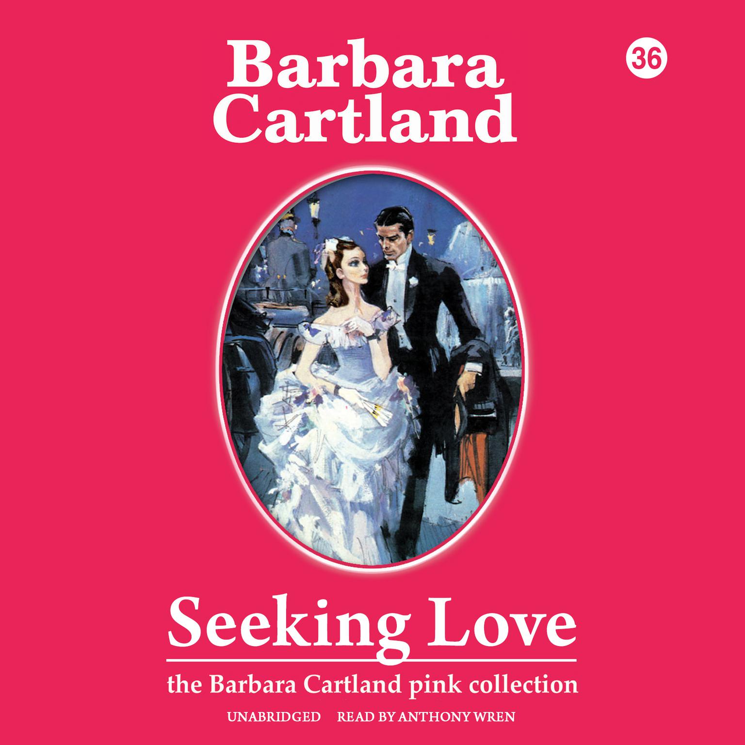 Seeking Love Audiobook, by Barbara Cartland